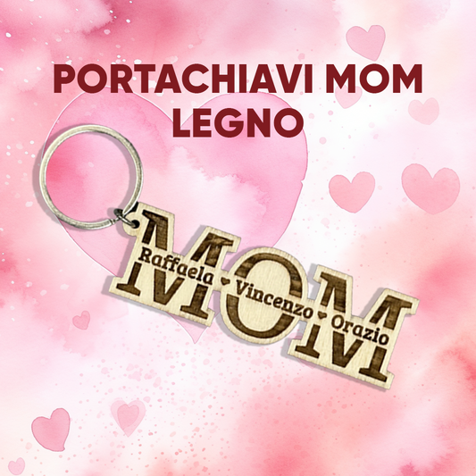 Portachiavi “MOM” in legno personalizzato